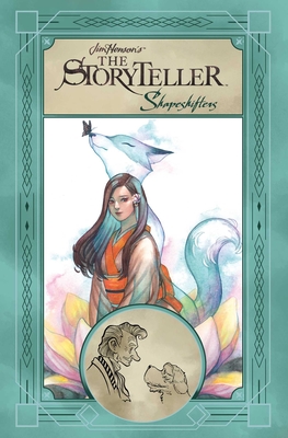 Jim Henson's The Storyteller: Shapeshifters By Andre Frattino, Darcie Little Badger, Emilia Cilento, Deron Bennett, Emilia Cilento (Illustrator) Cover Image