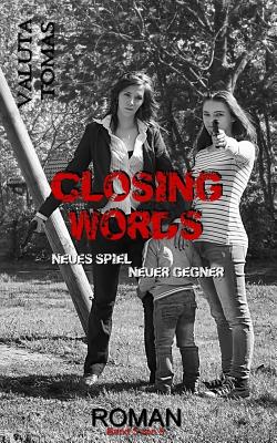 Closing Words: Neues Spiel - Neuer Gegner Cover Image