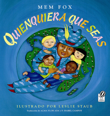 Quienquiera Que Seas: Whoever You Are (Spanish edition) Cover Image