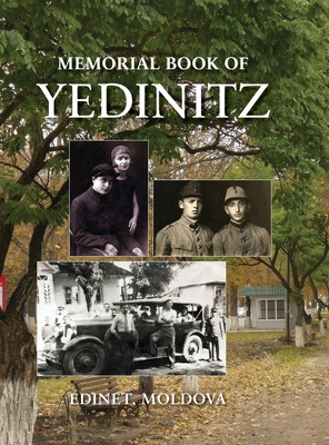 Yad l'Yedinitz; memorial book for the Jewish community of Yedintzi, Bessarabia By Mordechai Reicher (Editor), Yosef Magen-Shitz (Editor), Nina Schwartz (Cover Design by) Cover Image