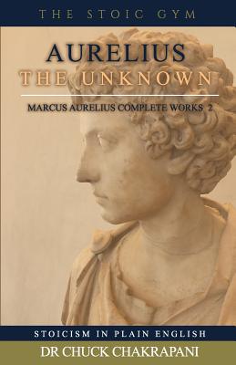 Aurelius the Unknown By Chuck Chakrapani Cover Image