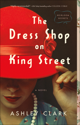 The Dress Shop on King Street (Heirloom Secrets)