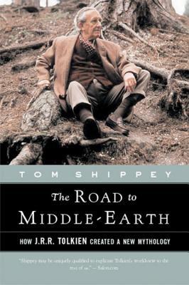 The Road To Middle-Earth: Revised and Expanded Edition By Tom Shippey Cover Image