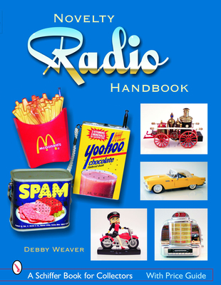 The Novelty Radio Handbook and Price Guide Cover Image