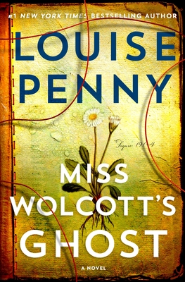 Miss Wolcott's Ghost: A Novel (Chief Inspector Gamache Novel #21)