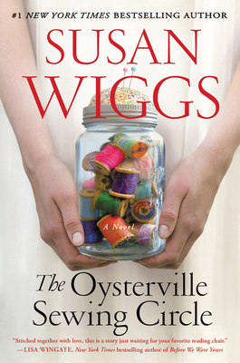 The Oysterville Sewing Circle: A Novel By Susan Wiggs Cover Image