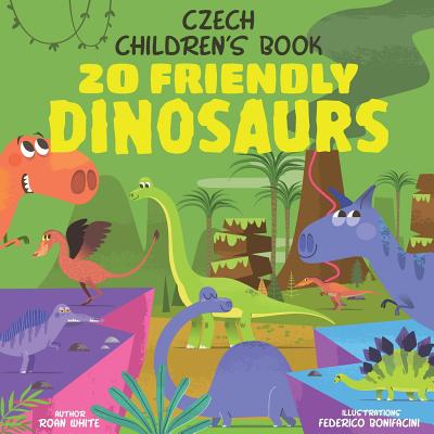 Czech Children's Book: 20 Friendly Dinosaurs Cover Image