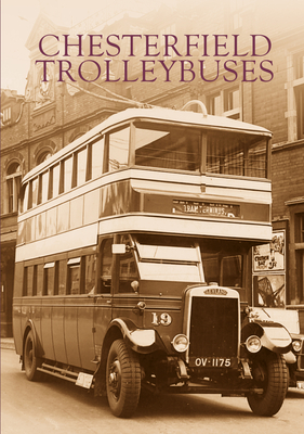 Chesterfield Trolleybuses Cover Image