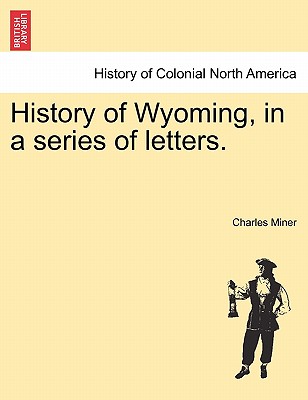 Cover for History of Wyoming, in a Series of Letters.