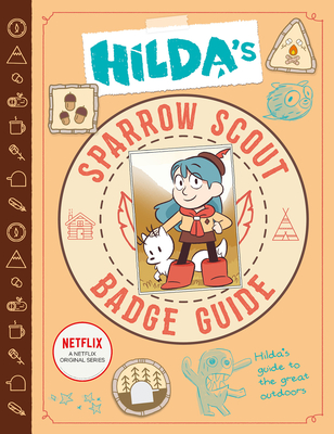 Hilda's Sparrow Scout Badge Guide (Hilda Tie-In) Cover Image