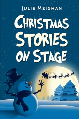 Christmas Stories on Stage (On Stage Books #5)