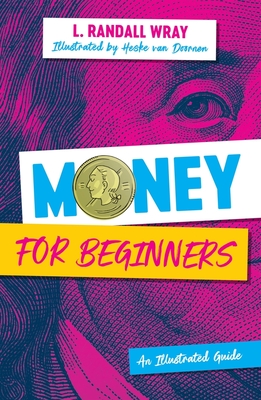 Money for Beginners: An Illustrated Guide Cover Image