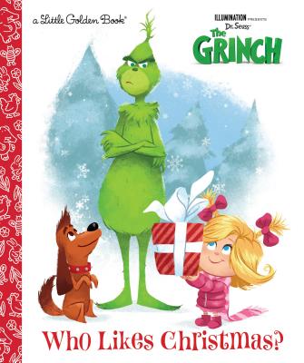 Who Likes Christmas? (Illumination's The Grinch) (Little Golden Book)