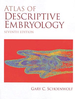 Atlas of Descriptive Embryology Cover Image