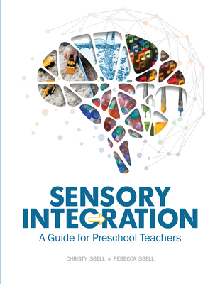 Sensory Integration: A Guide for Preschool Teachers Cover Image