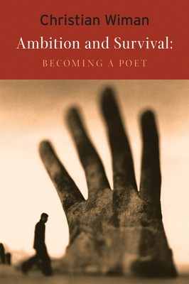 Ambition and Survival: Becoming a Poet Cover Image