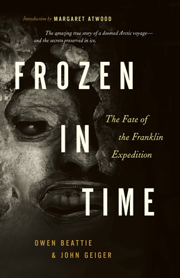 Frozen in Time: The Fate of the Franklin Expedition cover