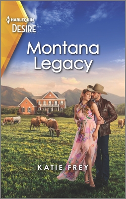 Montana Legacy: A Western, Hidden Identity Romance By Katie Frey Cover Image