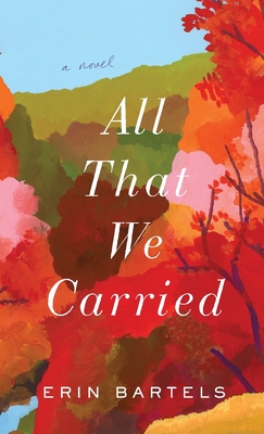 Cover for All That We Carried