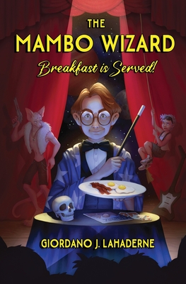The Mambo Wizard: Breakfast is Served! Cover Image