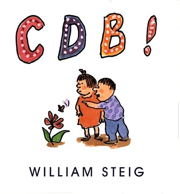 Cdb Color Ver By William Steig (Illustrator), William Steig Cover Image