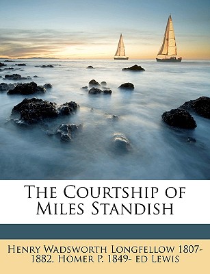 The Courtship of Miles Standish Cover Image