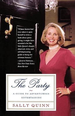 The Party: A Guide to Adventurous Entertaining Cover Image