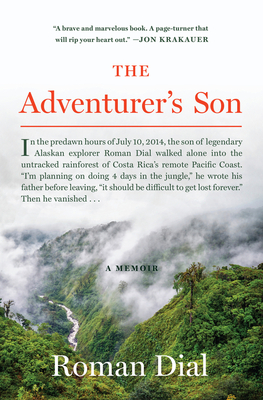 The Adventurer's Son: A Memoir By Roman Dial Cover Image