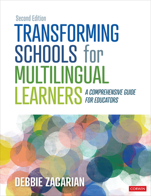 Transforming Schools for Multilingual Learners: A Comprehensive Guide for Educators Cover Image