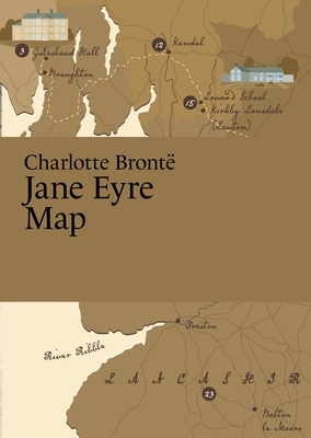Charlotte Brontë Jane Eyre Map (Literary Maps)