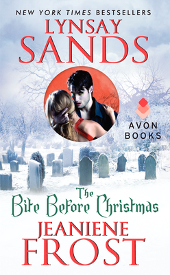 The Bite Before Christmas (An Argeneau Vampire Novella) By Lynsay Sands, Jeaniene Frost Cover Image