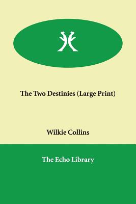 The Two Destinies