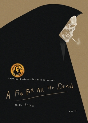 A Fig for All the Devils By C. S. Fritz Cover Image