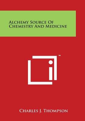 Alchemy Source of Chemistry and Medicine Cover Image