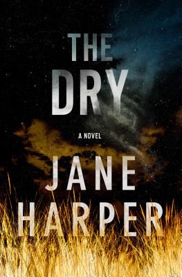 Cover Image for The Dry: A Novel
