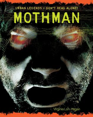 Mothman (Urban Legends: Don't Read Alone!)