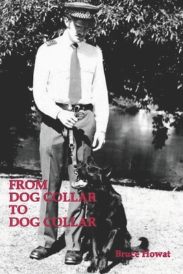 From Dog Collar to Dog Collar By Bruce Howat Cover Image