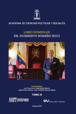 LIBRO HOMENAJE AL DR. HUMBERTO ROMERO MUCI, TOMO III (de IV) Cover Image
