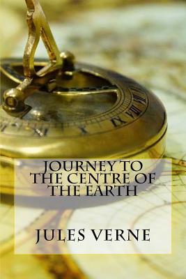Journey to the Centre of the Earth By Jules Verne Cover Image