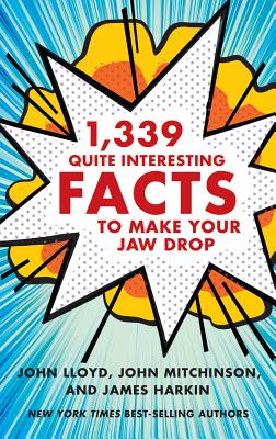 1,339 Quite Interesting Facts to Make Your Jaw Drop Cover Image