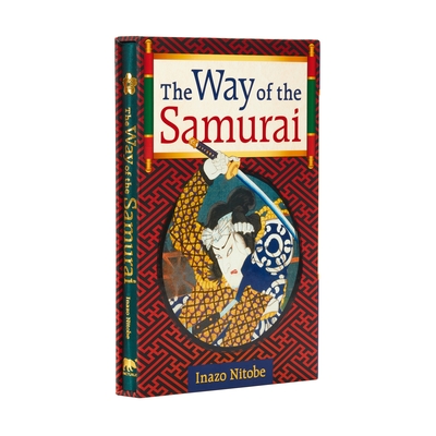 The Way of the Samurai: Deluxe Slipcase Edition (Arcturus Silkbound Classics)
