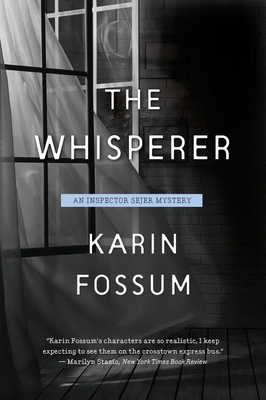 The Whisperer (Inspector Sejer Mysteries #13) By Karin Fossum Cover Image