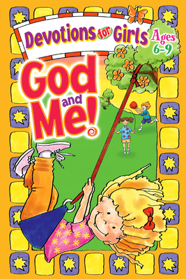 Devotions for Girls Ages 6-9 (God and Me!) Cover Image