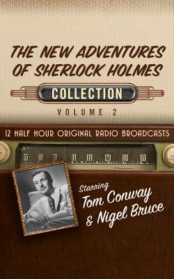 The New Adventures of Sherlock Holmes, Collection 2 (New Adventures of Sherlock Holmes Collection #2)