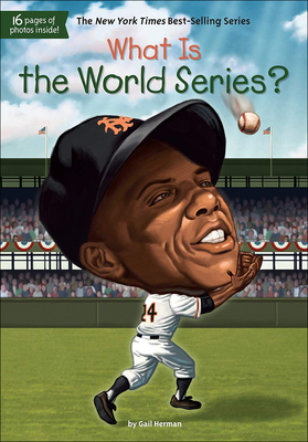 What Is the World Series? (What Was...?) Cover Image