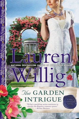 The Garden Intrigue: A Pink Carnation Novel