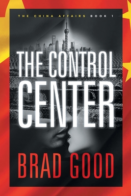 The Control Center (Book 1): The China Affairs Cover Image