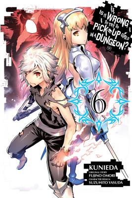  Is It Wrong to Try to Pick Up Girls in a Dungeon? Vol