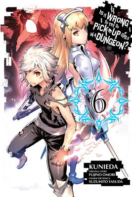 Is It Wrong to Try to Pick Up Girls in a Dungeon?