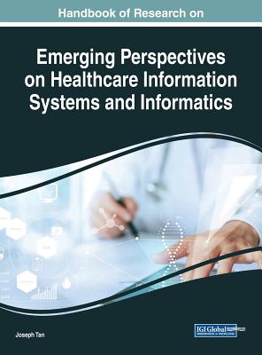 Handbook of Research on Emerging Perspectives on Healthcare